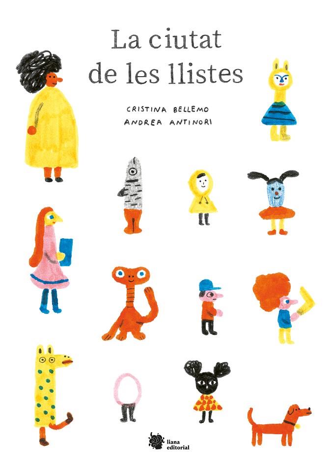 La ciutat de les llistes | 9788412309188 | Bellemo, Cristina/Antinori, Andrea | Llibreria online de Figueres i Empordà
