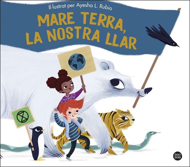 Mare Terra, la nostra llar | 9788413892214 | Rubio, Ayesha L. | Llibreria online de Figueres i Empordà