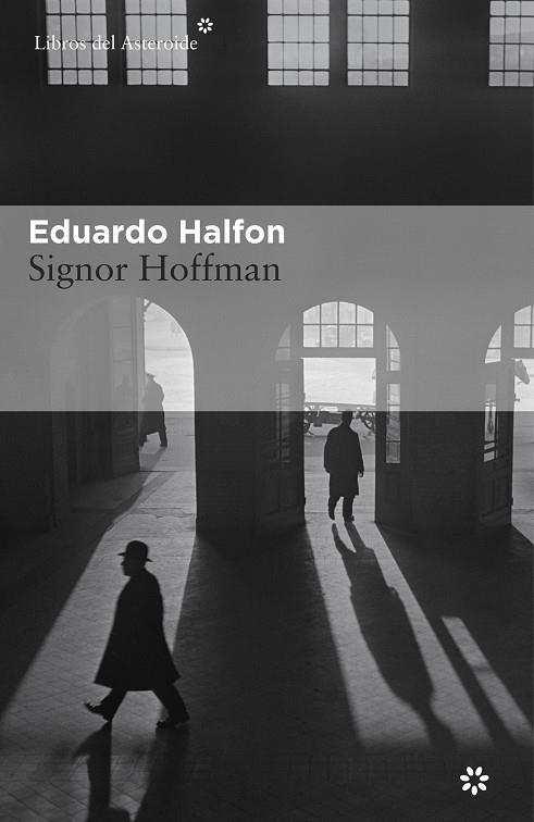Signor Hoffman | 9788416213498 | Halfon, Eduardo | Librería online de Figueres / Empordà