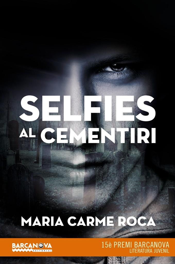 Selfies al cementiri | 9788448942892 | Roca, Maria Carme | Librería online de Figueres / Empordà