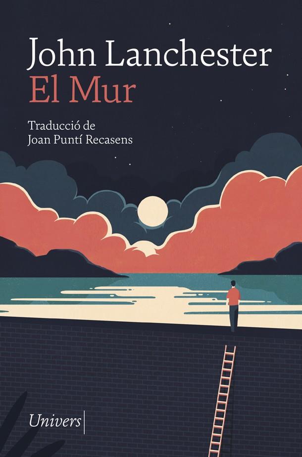 El Mur | 9788417868277 | Lanchester, John | Llibreria online de Figueres i Empordà