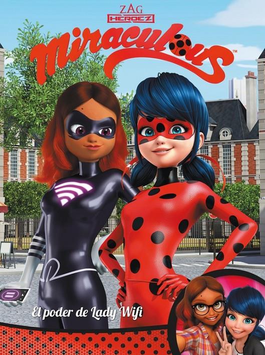 ¡El poder de Lady Wifi! (Miraculous [Prodigiosa Ladybug]. Comic) | 9788448848279 | VARIOS AUTORES | Llibreria online de Figueres i Empordà