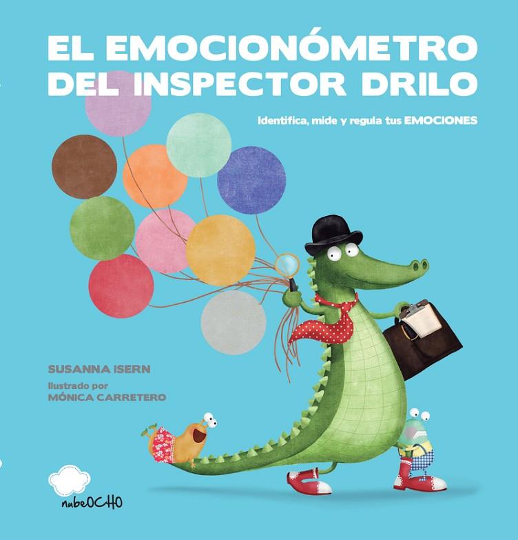 El emocionómetro del inspector Drilo | 9788494444692 | Susanna Isern | Llibreria online de Figueres i Empordà