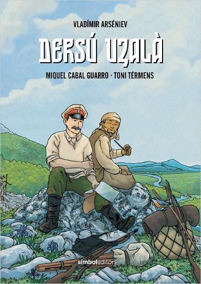 Dersú Uzalà | 9788418696305 | Arséniev, Vladímir/Cabal Guarro, Miquel | Librería online de Figueres / Empordà
