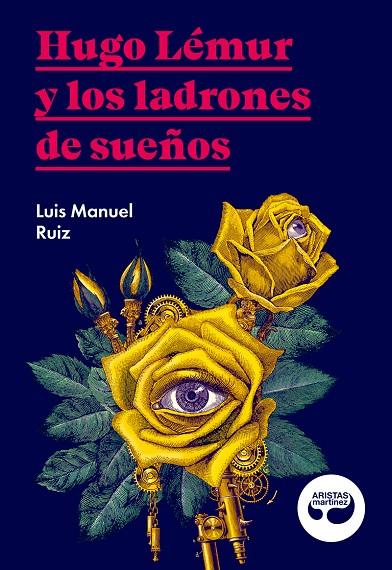 Hugo Lémur y los ladrones de sueños | 9788494949852 | Ruiz García, Luis Manuel | Llibreria online de Figueres i Empordà