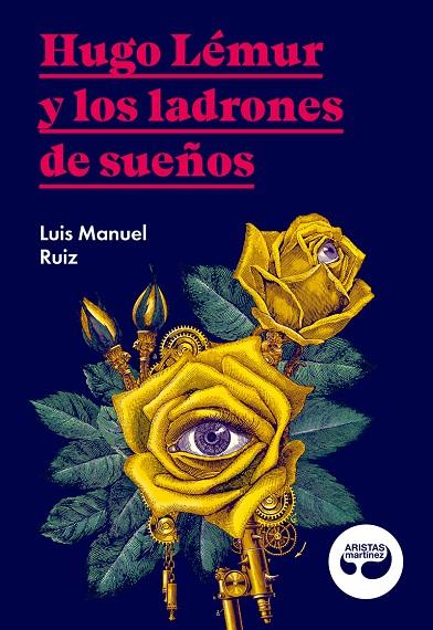 Hugo Lémur y los ladrones de sueños | 9788494949852 | Ruiz García, Luis Manuel | Librería online de Figueres / Empordà