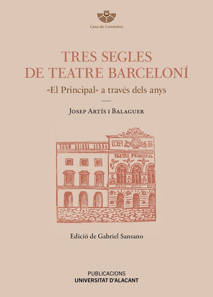 Tres segles de teatre barceloní | 9788497178686 | Artís i Balaguer, Josep | Librería online de Figueres / Empordà