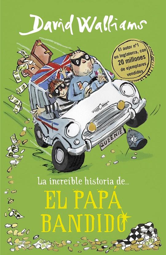 La increíble historia de... El papá bandido | 9788490439548 | Walliams, David | Librería online de Figueres / Empordà