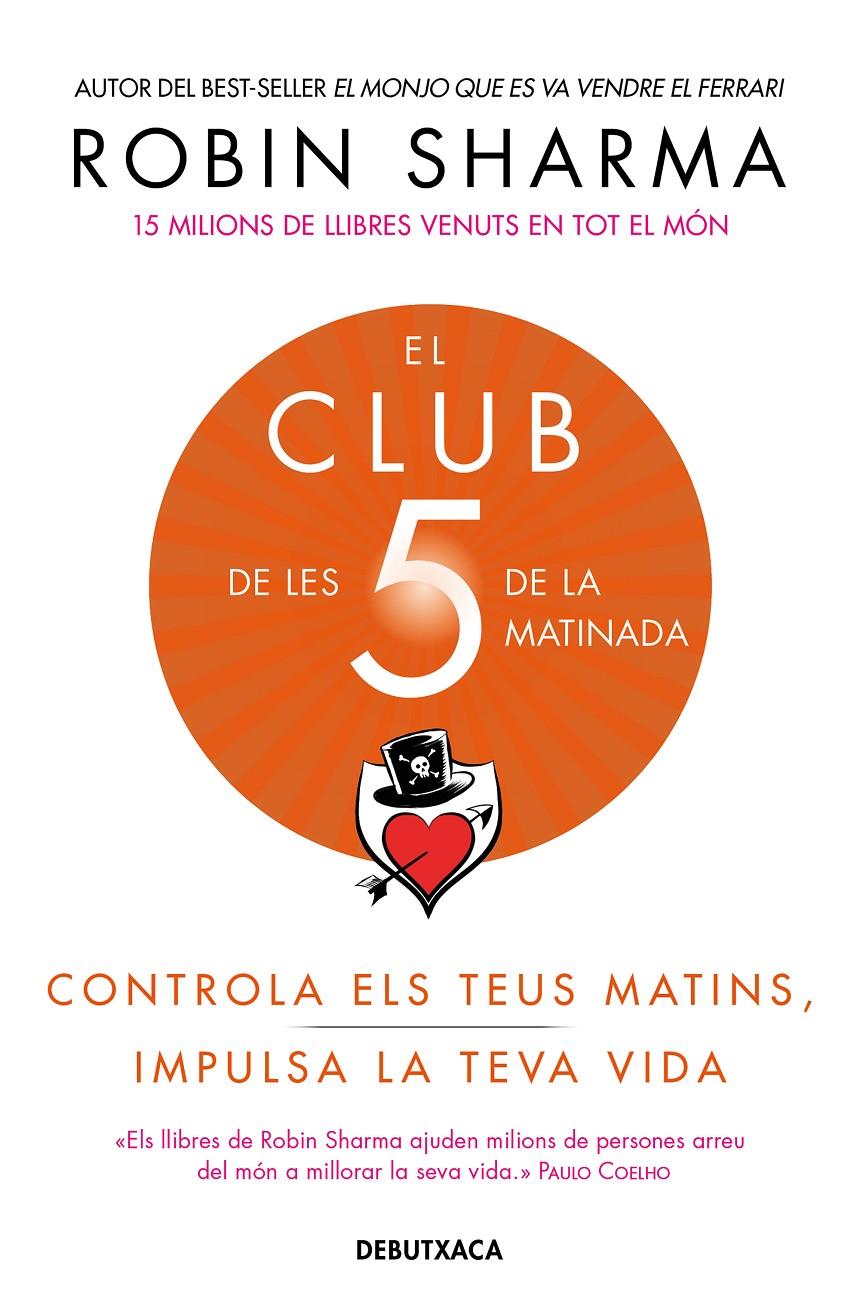 El Club de les 5 de la matinada | 9788418132308 | Sharma, Robin | Librería online de Figueres / Empordà