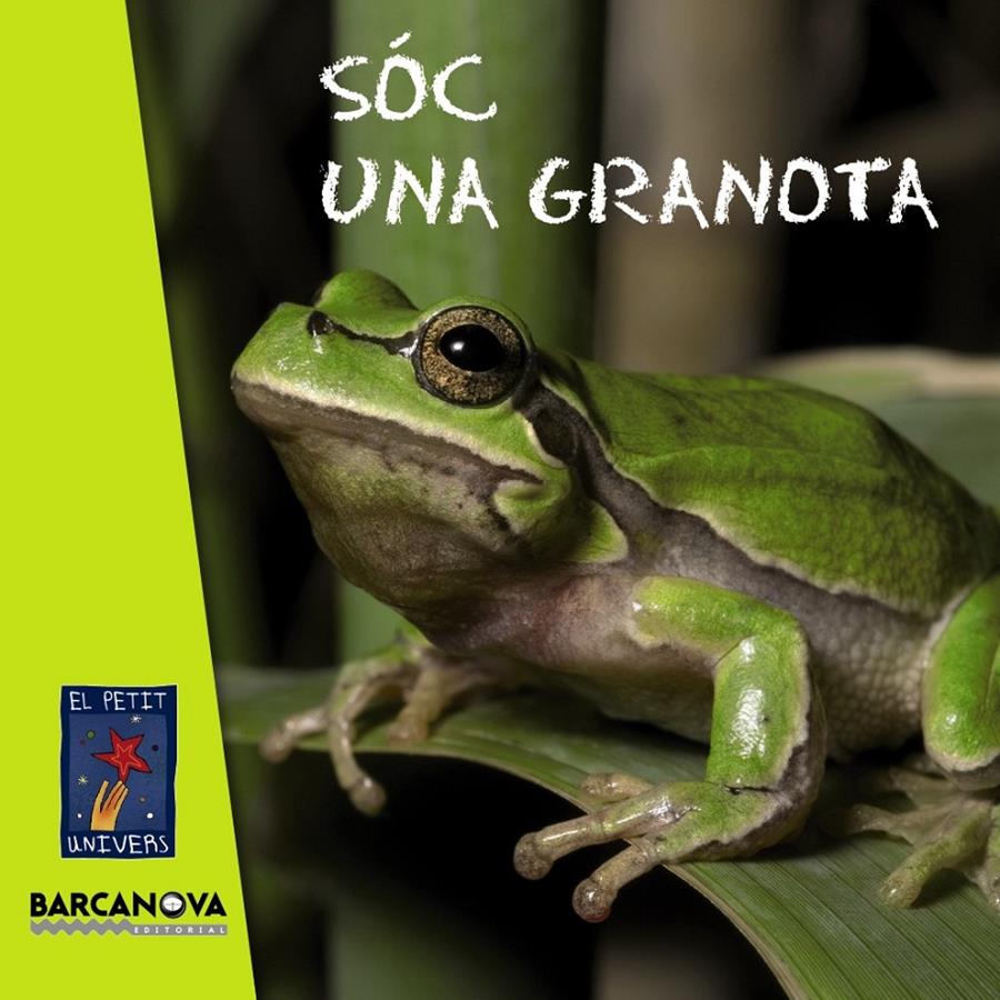 Sóc una granota | 9788448931063 | Editorial Barcanova | Librería online de Figueres / Empordà