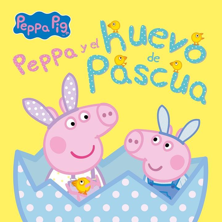 Peppa Pig y el huevo de Pascua (Un cuento de Peppa Pig) | 9788448859862 | Hasbro,/Eone, | Librería online de Figueres / Empordà