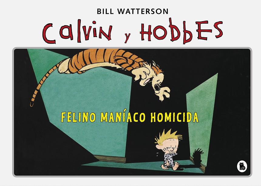 Felino maníaco homicida (Súper Calvin y Hobbes #03) | 9788402422347 | Watterson, Bill | Librería online de Figueres / Empordà