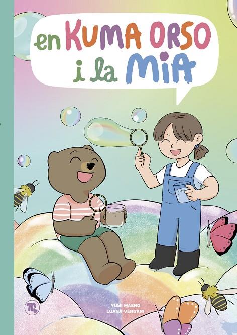 EN KUMA ORSO I LA MIA #02 ( CAT) | 9788413714844 | Maeno, Yumi/Vergari, Luana | Llibreria online de Figueres i Empordà