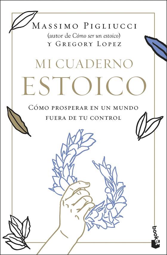 Mi cuaderno estoico | 9788408292340 | Pigliucci, Massimo/López, Gregory | Librería online de Figueres / Empordà
