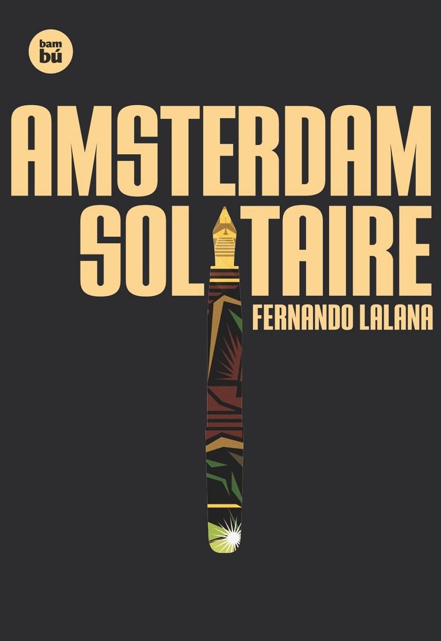 Amsterdam Solitaire | 9788483431283 | Lalana Josa, Fernando | Llibreria online de Figueres i Empordà