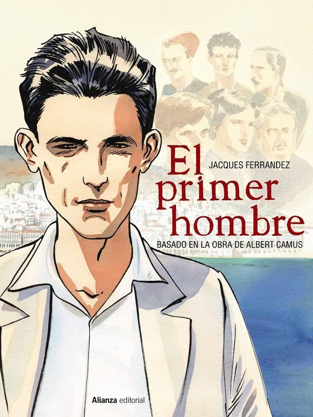 El primer hombre | 9788491814641 | Ferrandez, Jacques/Camus, Albert | Librería online de Figueres / Empordà