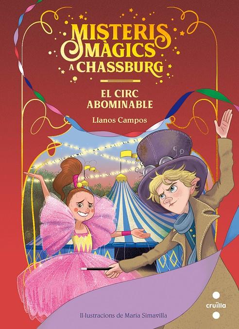 EL CIRC ABOMINABLE (Misteris màgics a Chassburg #02) | 9788466148740 | Campos Martínez, Llanos | Llibreria online de Figueres i Empordà