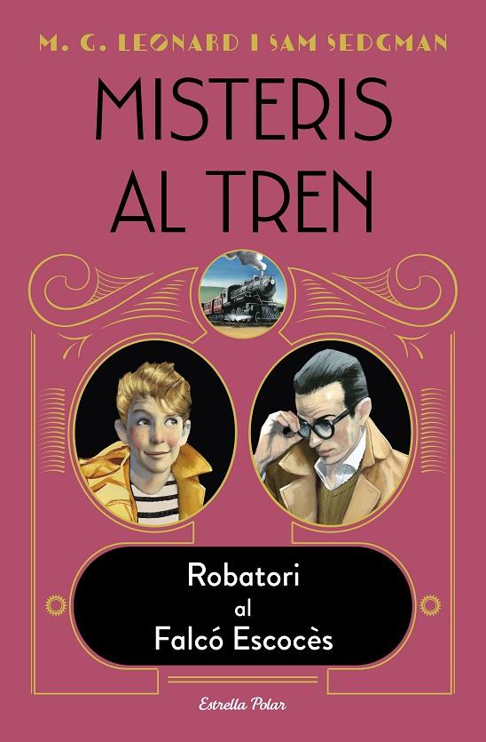 Misteris al tren #01. Robatori al Falcó Escocès | 9788418443572 | Leonard, M.G./Sedgman, Sam | Llibreria online de Figueres i Empordà