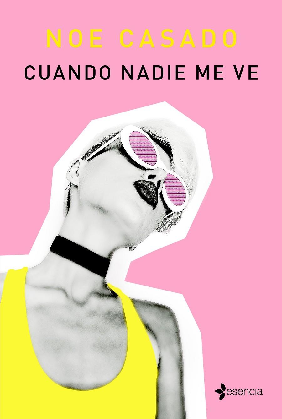 Cuando nadie me ve | 9788408221869 | Casado, Noe | Librería online de Figueres / Empordà