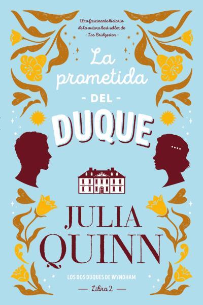 La prometida del duque | 9788417421380 | Quinn, Julia | Llibreria online de Figueres i Empordà