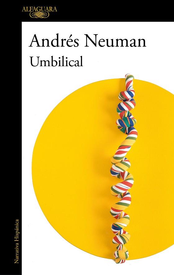 Umbilical | 9788420462691 | Neuman, Andrés | Llibreria online de Figueres i Empordà