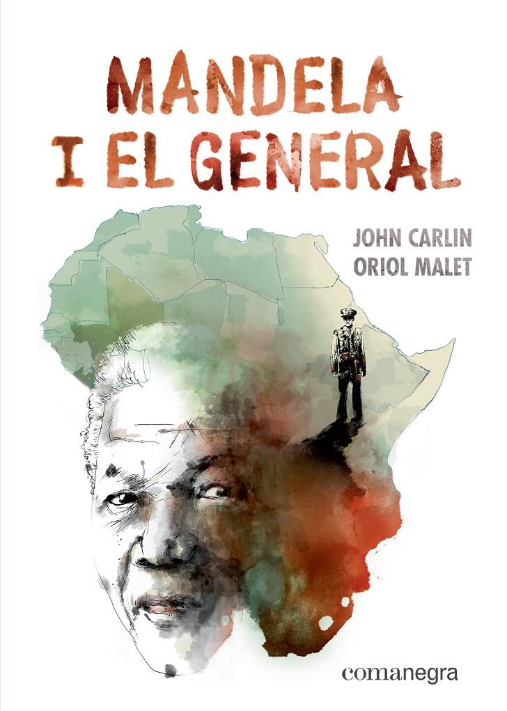 Mandela i el general (CAT) | 9788417188887 | Carlin, John/Malet, Oriol | Librería online de Figueres / Empordà