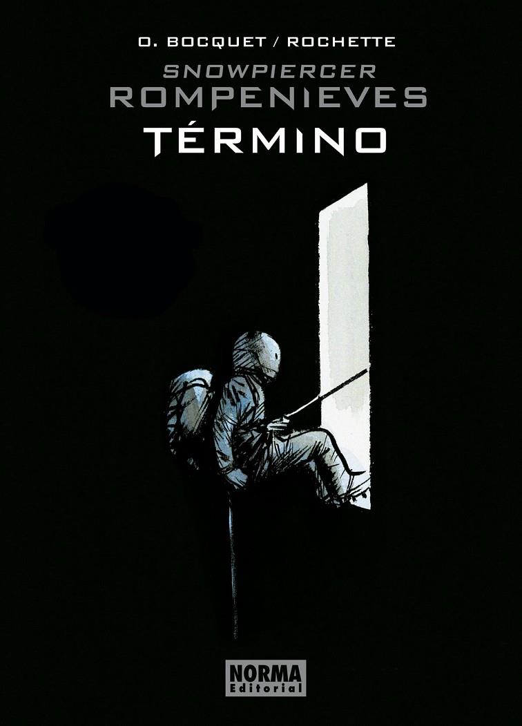 ROMPENIEVES. TERMINO | 9788467945669 | Rochette, Jean-Marc / Bocquet, Olivier | Librería online de Figueres / Empordà