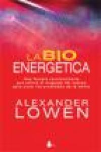 BIOENERGETICA, LA | 9788478087877 | LOWEN, ALEXANDER | Librería online de Figueres / Empordà