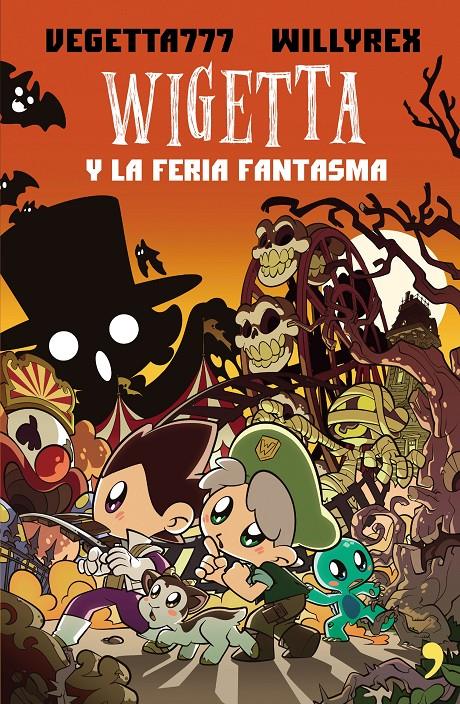 Wigetta y la feria fantasma | 9788499986050 | Vegetta777/Willyrex | Librería online de Figueres / Empordà