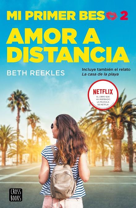 Mi primer beso #02. Amor a distancia | 9788408227243 | Reekles, Beth | Librería online de Figueres / Empordà