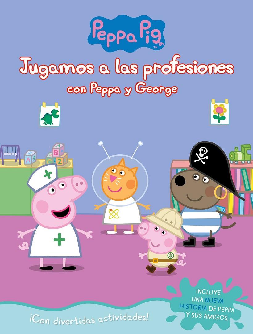 Jugando a ser mayor con Peppa y George (Peppa Pig. Actividades) | 9788448851743 | VVAA | Librería online de Figueres / Empordà