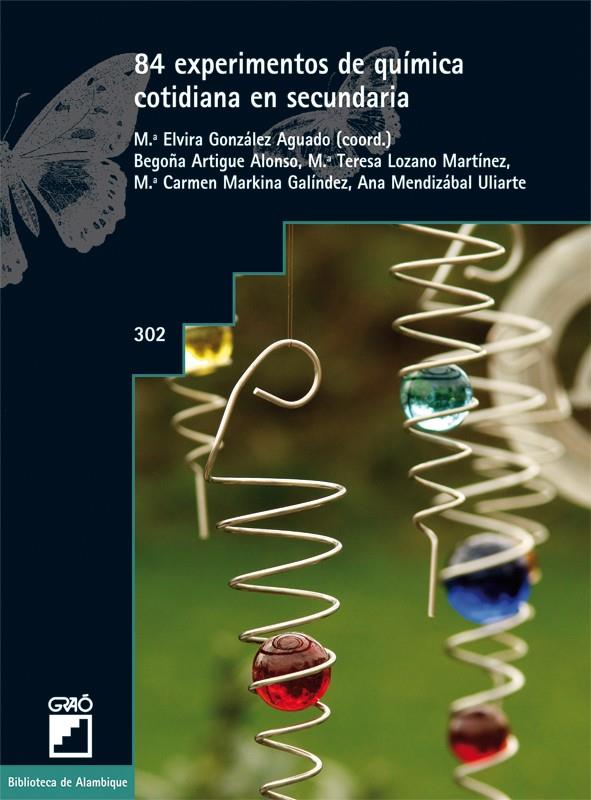 84 experimentos de química cotidiana en secundaria | 9788499805252 | Artigue Alonso, Mª Begoña/González Aguado, Mª Elvira/Lozano Martínez, M. Teresa/Markina Galindez, M. | Librería online de Figueres / Empordà
