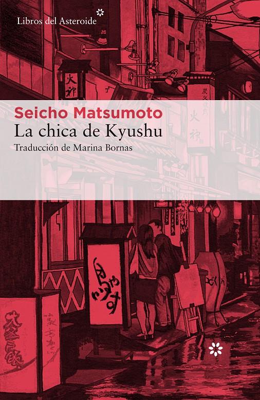 La chica de Kyushu | 9788417007041 | Matsumoto, Seicho | Librería online de Figueres / Empordà
