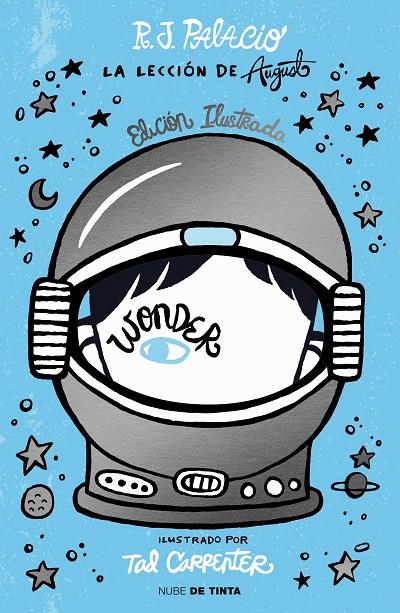 Wonder. La lección de August (edición ilustrada con capítulos extra) | 9788418050299 | Palacio, R. J. | Llibreria online de Figueres i Empordà
