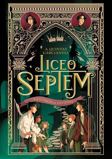 Liceo Septem #03 - La corona dividida | 9788410298613 | Quintas Garciandia, A. | Llibreria online de Figueres i Empordà