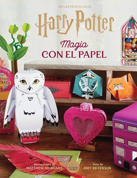 HARRY POTTER: MAGIA CON EL PAPEL | 9788467958706 | JODY REVENSON/MATTHEW REINHART | Librería online de Figueres / Empordà