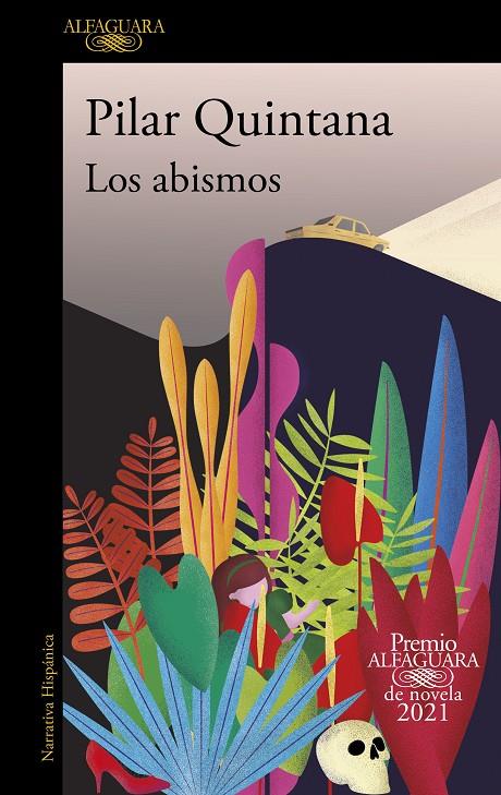 Los abismos (Premio Alfaguara de novela 2021) | 9788420454979 | Quintana, Pilar | Llibreria online de Figueres i Empordà