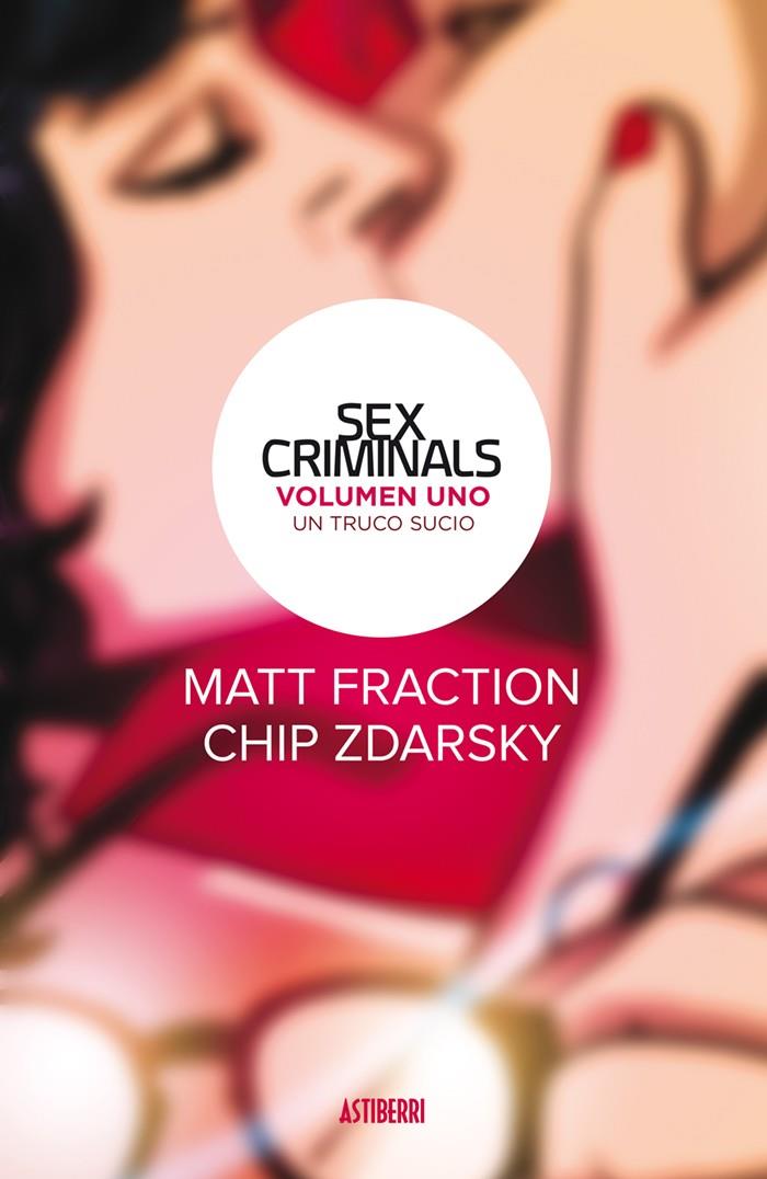 Sex Criminals 1. Un truco sucio | 9788416880201 | Fraction, Matt/Zdarsky, Chip | Librería online de Figueres / Empordà