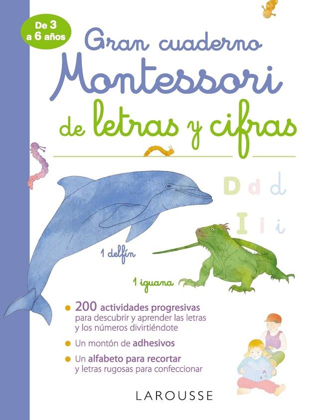 Gran cuaderno Montessori de letras y cifras | 9788417720308 | Larousse Editorial | Librería online de Figueres / Empordà