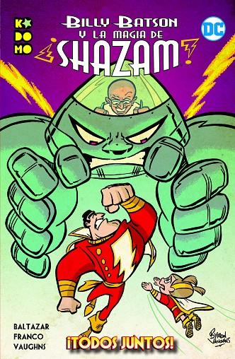 Billy Batson y la magia de ¡Shazam!: ¡Todos juntos! | 9788418862694 | Baltazar, Art/Franco, Franco | Llibreria online de Figueres i Empordà