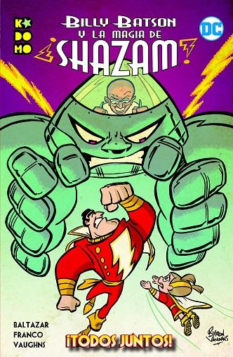 Billy Batson y la magia de ¡Shazam!: ¡Todos juntos! | 9788418862694 | Baltazar, Art/Franco, Franco | Librería online de Figueres / Empordà