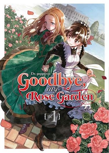 GOODBYE, MY ROSE GARDEN #01 | 9788418776021 | Dr. Pepperco | Llibreria online de Figueres i Empordà