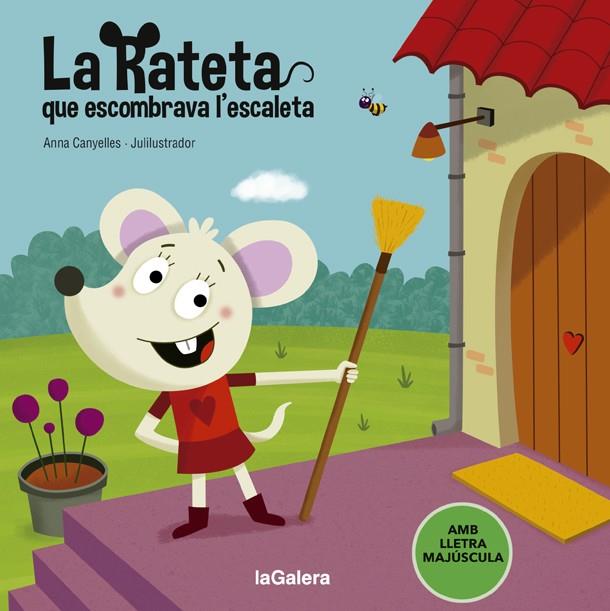 La Rateta que escombrava l'escaleta (PAL) | 9788424666835 | Canyelles, Anna | Llibreria online de Figueres i Empordà