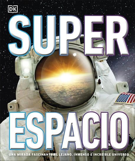 Superespacio (Súper) | 9780241479117 | DK | Librería online de Figueres / Empordà
