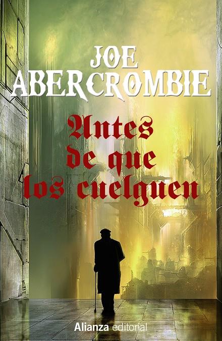 Antes de que los cuelguen (La Primera Ley #02) | 9788491044369 | Abercrombie, Joe | Librería online de Figueres / Empordà