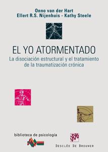 El yo atormentado | 9788433022172 | Van der Hart, Onno/Nijenhuis, Ellert/Steele, Kathy | Librería online de Figueres / Empordà