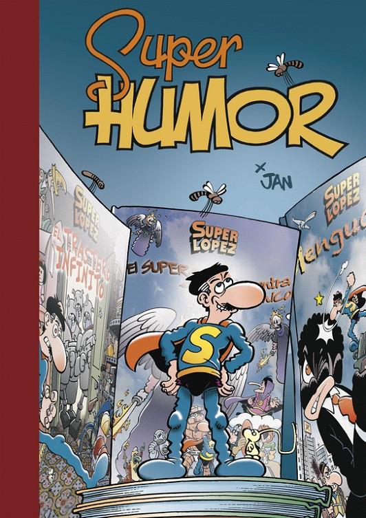 El trastero infinito | Contra el papa cósmico | Superlópez menguante (Súper Humor Super Lopez #19) | 9788466662789 | Jan | Librería online de Figueres / Empordà