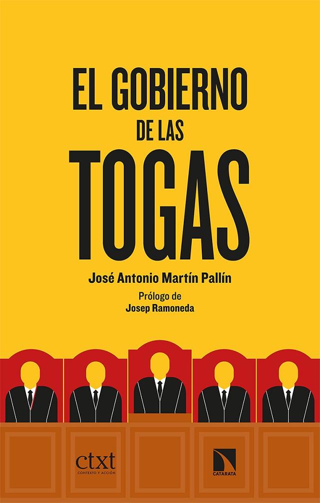El gobierno de las togas | 9788413520865 | Martín Pallín, José Antonio | Librería online de Figueres / Empordà