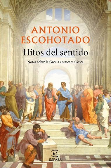 Hitos del sentido | 9788467057331 | Escohotado, Antonio | Llibreria online de Figueres i Empordà