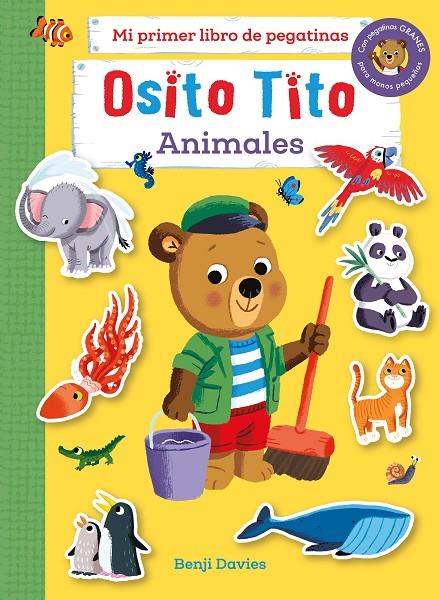 Osito Tito. Mi primer libro de pegatinas. Animales | 9788408267126 | Davies, Benji | Librería online de Figueres / Empordà